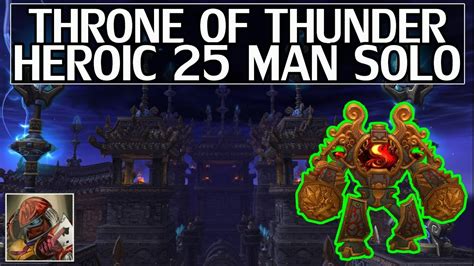 Throne of Thunder Heroic 25 Solo Guide - WoW Legion - YouTube