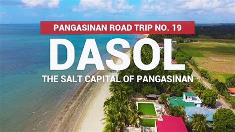 DASOL Pangasinan Road Trip No. 19 | The Salt Capital of Pangasinan | Aerial View | Driving Tour ...