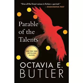 Parable Of The Talents - By Octavia E Butler (hardcover) : Target