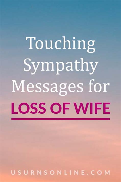 50 Encouraging Sympathy Messages for Loss of Wife » Urns (2022)