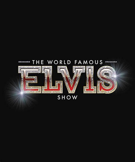 The World Famous Elvis Show - 08 July 2023 - Burnley Mechanics - Event/Gig details & tickets ...