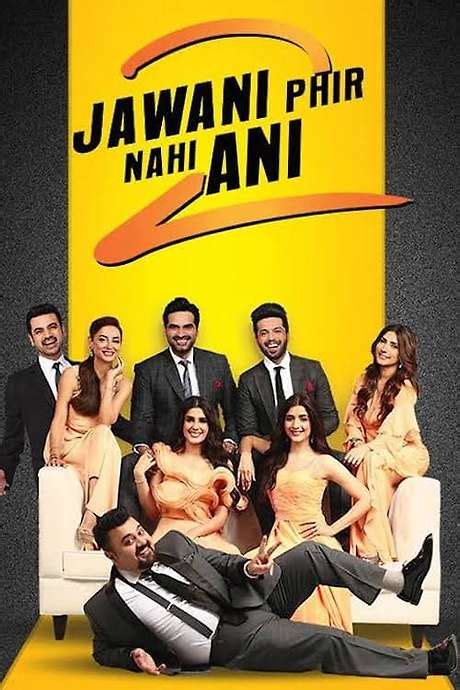 ‎Jawani Phir Nahi Ani 2 (2018) directed by Nadeem Baig • Reviews, film + cast • Letterboxd