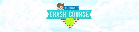 Crash Course U.S. History