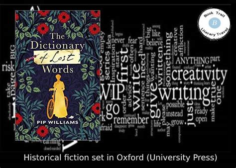 The Book Trail Histfic set in Oxford - the Dictionary of Lost Words Pip ...