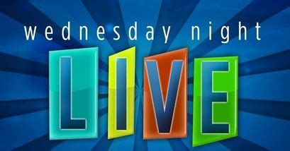 Wednesday Night Live Registration