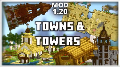 Minecraft Towns & Towers : Présentation Complète | Mod 1.20 (Compatible avec Terralith) - YouTube