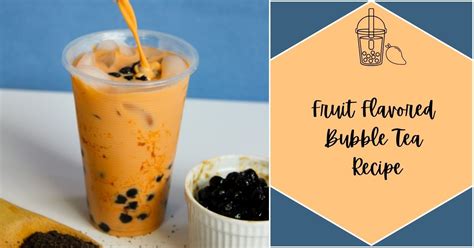 Fruit flavored bubble tea recipe | necessityreview