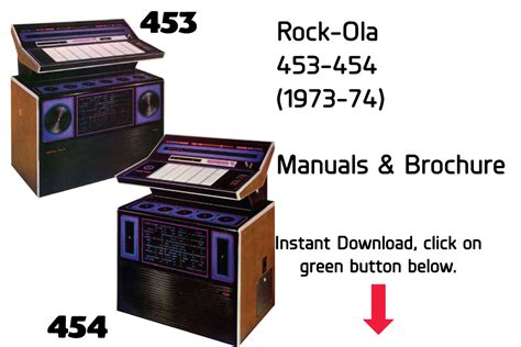 Rock-Ola 453, Rock-Ola 454 (1973-74) Manuals & Brochure Jukebox Manual available $15 Download at ...