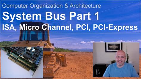 System Bus in Computer Architecture (ISA, Micro Channel, PCI, PCI-Express) Part 1 - YouTube