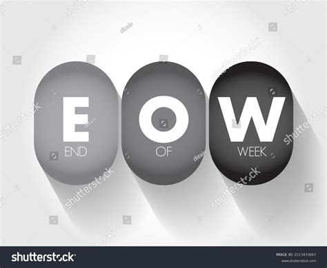 Eow End Week Acronym Text Concept Stock Illustration 2213433667 | Shutterstock