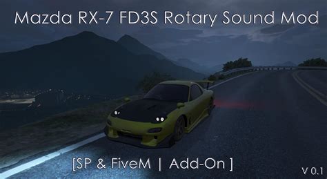 Mazda RX-7 FD3S Rotary Sound Mod [Add-On SP / FiveM] - GTA5-Mods.com