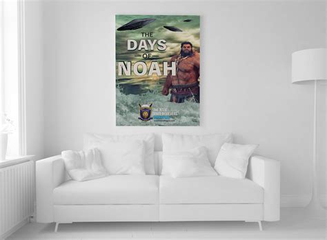 The Days of Noah Poster • Now The End Begins