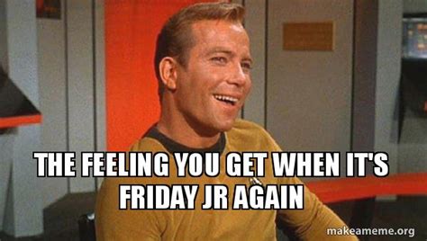 Happy Friday Jr Meme