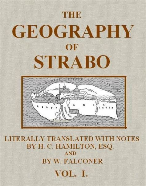 The Geography of Strabo, Volume I (of 3) Literally Translated, with ...