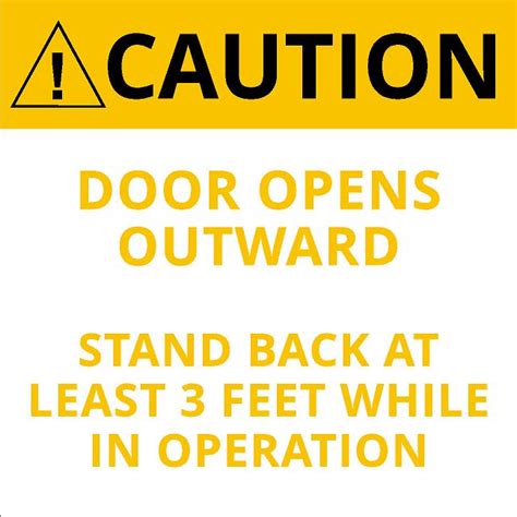 Door Opens Outward – SP+ Signs