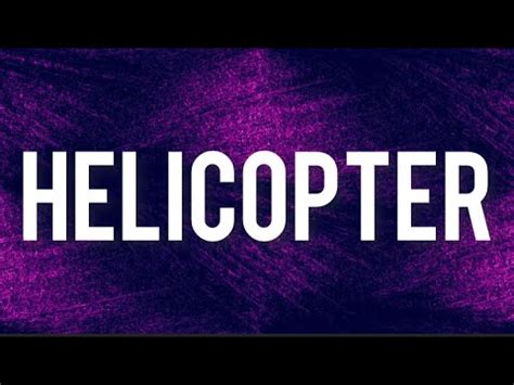 Fazlija - Helikopter (English Lyrics) “Helicopter helicopter” (Tiktok Song) - YouTube