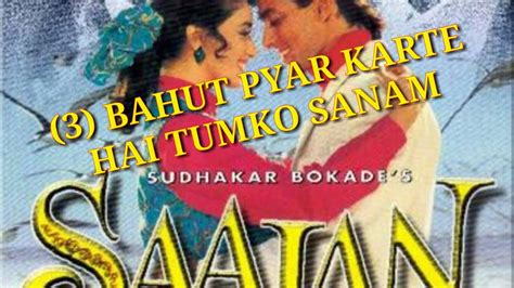 # BAHUT PYAR KARTE HAI TUMKO SANAM # SAAJAN MOVIE SONG # - YouTube