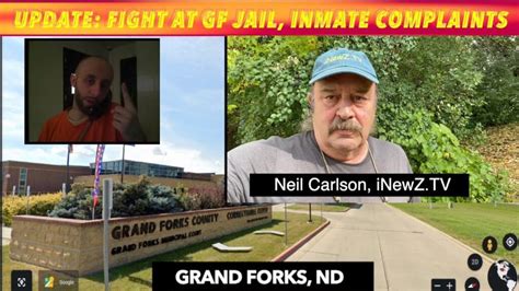 BREAKING NEWS UPDATE: Fight At Grand Forks Jail, Inmate Complaints - iNewZ