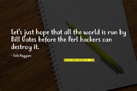 Best Hackers Quotes: top 30 famous quotes about Best Hackers