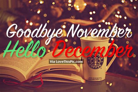 Goodbye November, Hello December Pictures, Photos, and Images for ...