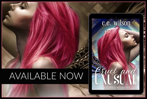 Liv's World of Books: Release Blitz: Cruel and Unusual by C.E. Wilson