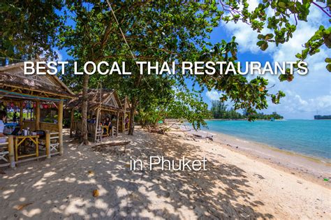 33 Best (VERY) Local Thai Restaurants in Phuket - PHUKET 101