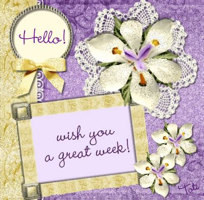 Wish you a great week! :: Days - Week :: MyNiceProfile.com