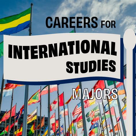 Careers for International Studies Majors – College of Liberal Arts & Sciences