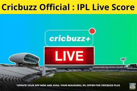 Cricbuzz Official 2022 : Ipl Live Score,Today Match Live,Update