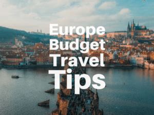 10 Best Tips to Travel Europe on a Budget - Tony Travels