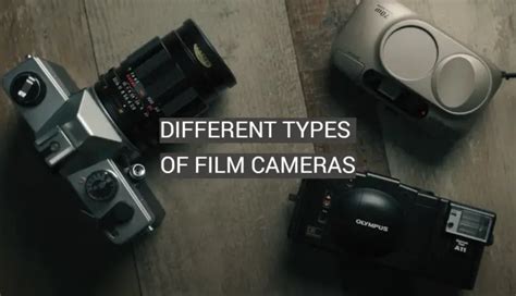 Different Types of Film Cameras - FotoProfy