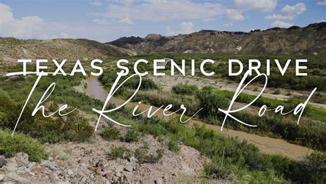 The River Road: The Most Scenic Drive in Texas