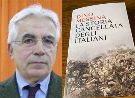 'La storia cancellata degli italiani', il nuovo libro del giornalista Dino Messina | La Voce dei ...