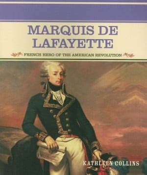 Marquis de Lafayette Quotes. QuotesGram