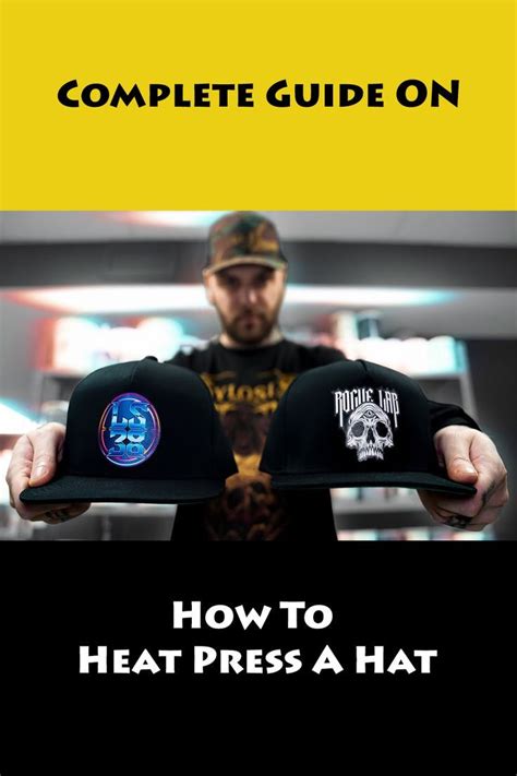 How To Heat Press A Hat – A Complete Guide