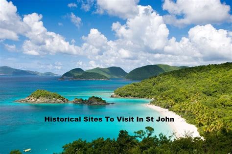 4 Best Historical Sites To Visit In St. John