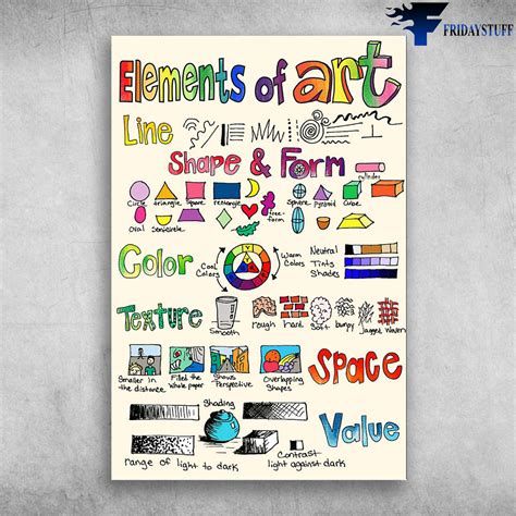 Elements Of Art - Line, Shape And Form, Color, Texture, Space, Value - FridayStuff