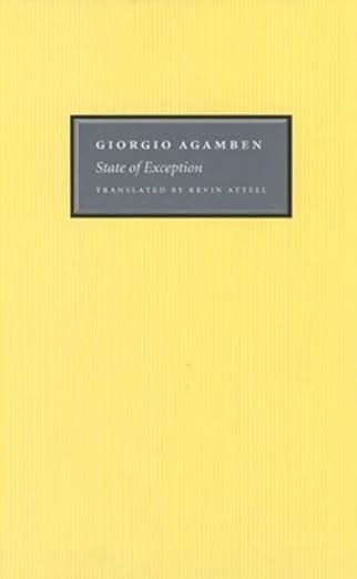 State of Exception: Agamben, Giorgio, Attell, Kevin: 9780226009254: Amazon.com: Books