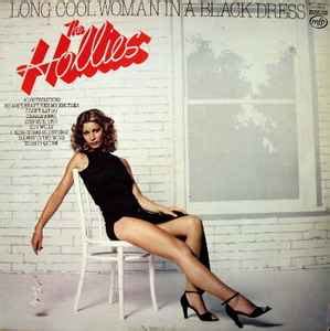 The Hollies - Long Cool Woman In A Black Dress | Discogs