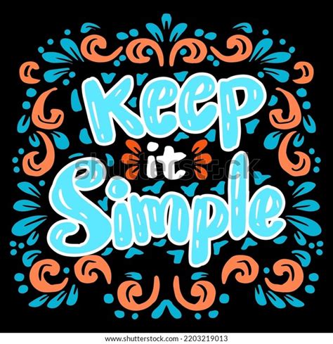 Keep Simple Hand Lettering Poster Quotes Stock Vector (Royalty Free ...