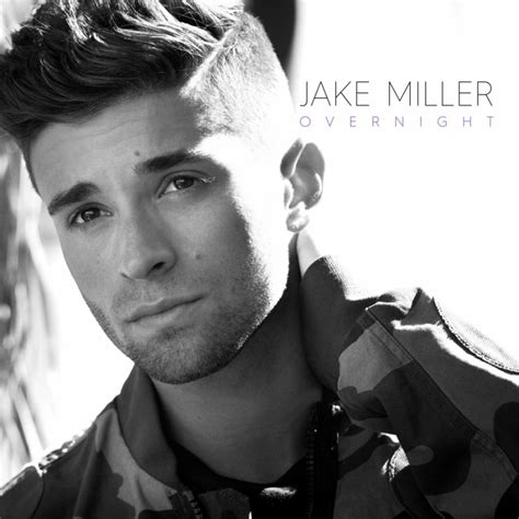 Jake Miller – “Overnight” | Songs | Crownnote