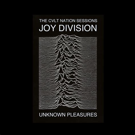 Joy Division - Unknown Pleasures: The CVLT Nation Sessions | CVLT Nation