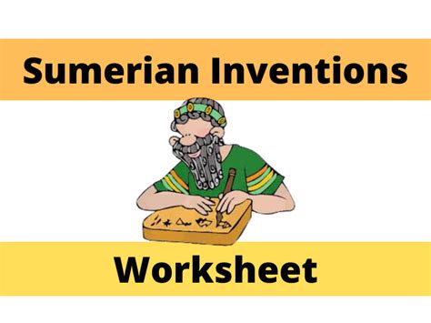 Sumerian Inventions Worksheet | Teaching Resources