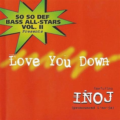 Inoj – Love You Down | Releases | Discogs