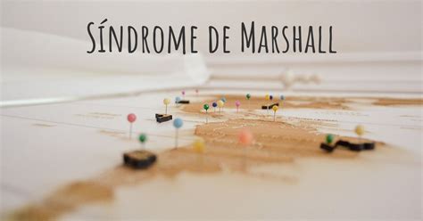 Síndrome de Marshall | Diseasemaps