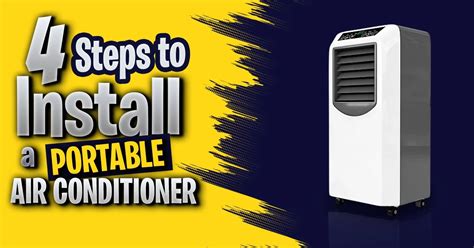 4 Steps to Install a Portable Air Conditioner: A Comprehensive Guide ...