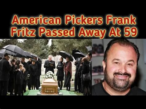 American Pickers Star Frank Fritz Last Funeral Video || Friend Mike Wolfe Statement || Frank ...