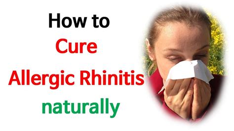 How to Cure Allergic Rhinitis-Allergic Rhinitis Home Remedies - YouTube