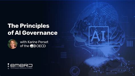 The Principles of AI Governance – with Karine Perset of the OECD | Emerj