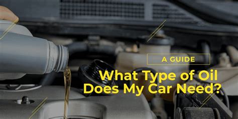 What Type of Oil Does My Car Need? A Guide | Car restoration, What type ...